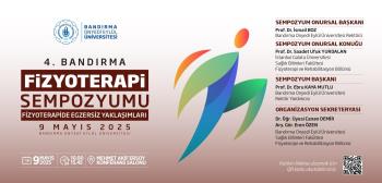 The 4th Bandırma Physiotherapy Symposium was held