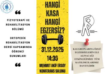 Ortopedik Rehabilitasyon Dersi “Hangi Kasa Hangi Egzersiz” Etkinliği Hakkında 