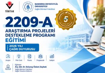 Sağlık Bilimleri Fakültesinde TÜBİTAK 2209-A Proje Hazırlama Eğitimi Gerçekleştirildi